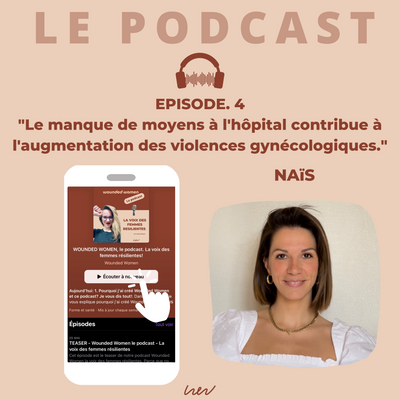 EPISODE 4. Naïs, sage-femme dans l'adversité du manque de moyens et des violences obstétricales et gynécologiques.