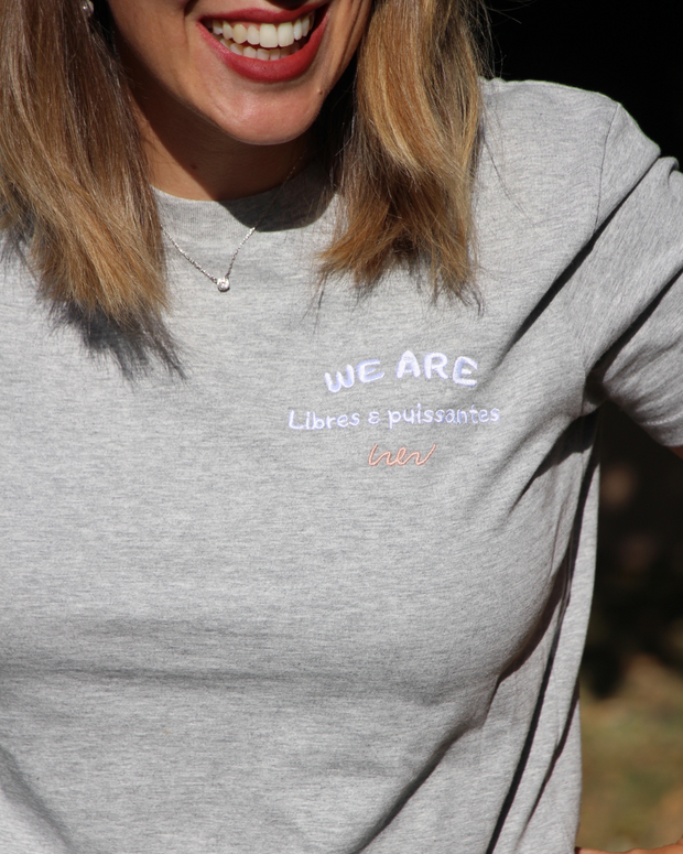 Notre tee shirt édition limitée "We are libres & puissantes"